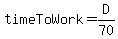 timeToWork+=+D%2F70