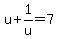 u%2B1%2Fu=7