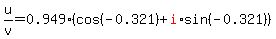 u%2Fv+=+0.949%28cos%28-0.321%29%2Bred%28i%29%2Asin%28-0.321%29%29