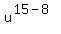 u%5E%2815-8%29