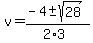v+=+%28-4+%2B-+sqrt%28+28+%29%29%2F%282%2A3%29