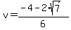 v+=+%28-4+-+2%2Asqrt%287%29%29%2F6