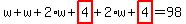 w%2Bw%2B2%2Aw%2Bhighlight_red%28+4+%29%2B2%2Aw%2Bhighlight_red%28+4+%29=98