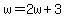 w=2w%2B3