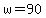 w=90�