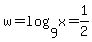 w=log%289%2Cx%29=1%2F2