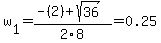 w%5B1%5D+=+%28-%282%29%2Bsqrt%28+36+%29%29%2F2%5C8+=+0.25