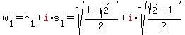 w%5B1%5D+=+r%5B1%5D+%2B+red%28i%29%2As%5B1%5D+=+sqrt%28%281%2Bsqrt%282%29%29%2F2%29+%2B+red%28i%29%2Asqrt%28%28sqrt%282%29-1%29%2F2%29
