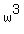 w%5E3