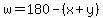 w = 180-(x+ y)