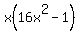 x(16x^2 -1)