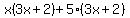 x%283x%2B2%29%2B5%283x%2B2%29