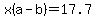 x%28a-b%29+=+17.7