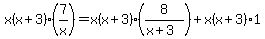 x%28x%2B3%29%287%2Fx%29+=+x%28x%2B3%29%288%2F%28x%2B3%29%29+%2B+x%28x%2B3%291%29