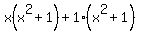 x%28x%5E2%2B1%29%2B1%28x%5E2%2B1%29