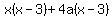 x%28x-3%29%2B4a%28x-3%29