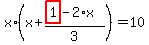 x%2A%28x%2B%28highlight_red%28+1+%29-2%2Ax%29%2F3%29=10