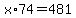 x%2A74=481