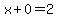 x%2B0=2