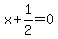 x+1/2=0