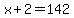 x%2B2=142