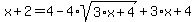 x%2B2+=+4+-+4%2Asqrt%283%2Ax%2B4%29+%2B+3%2Ax+%2B+4