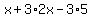 x%2B3%2A2x-3%2A5