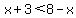 x+3<8-x