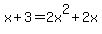 x%2B3=2x%5E2%2B2x