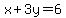 x+3y=6