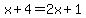 x%2B4+=+2x%2B1