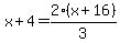 x%2B4=2%28x%2B16%29%2F3
