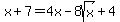 x+7 = 4x -8sqrt(x) + 4