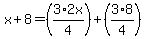 x%2B8=%283%2A2x%2F4%29%2B%283%2A8%2F4%29