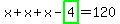x%2Bx%2Bx-highlight_green%28+4+%29=120