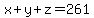 x+y+z=261