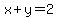 x+y=2