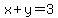 x+y=3