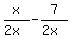 x%2F%282x%29-7%2F%282x%29