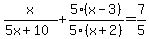 x%2F%285x%2B10%29+%2B+5%28x-3%29%2F5%28x%2B2%29+=+7%2F5