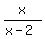 x%2F%28x-2%29