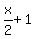 x%2F2+%2B+1