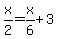 x%2F2+=+x%2F6+%2B+3