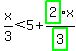 x%2F3%3C5%2Bhighlight_green%28+2+%29%2Fhighlight_green%28+3+%29%2Ax