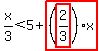 x%2F3%3C5%2Bhighlight_red%28+%28highlight_red%28+2%2F3+%29%29%2Ax+%29