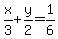 x%2F3+%2B+y%2F2+=+1%2F6