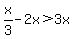x%2F3+-+2x+%3E+3x