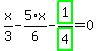 x%2F3-5%2F6%2Ax-highlight_green%28+1+%29%2Fhighlight_green%28+4+%29=0