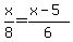 x/8 = (x-5)/6