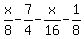 x%2F8+-+7%2F4+-+x%2F16+-+1%2F8